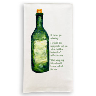 If i Go Missing - Green Wine Bottle